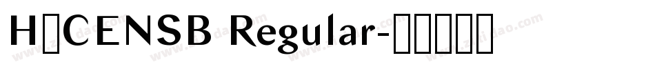 H_CENSB Regular字体转换